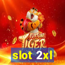 slot 2xl