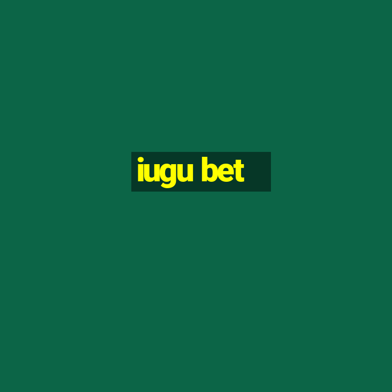 iugu bet