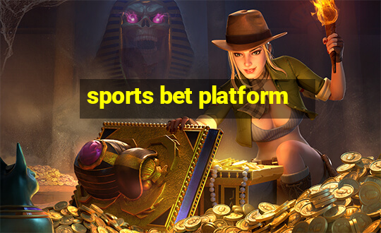 sports bet platform