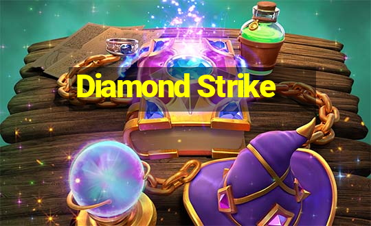 Diamond Strike