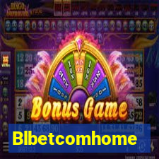 Blbetcomhome