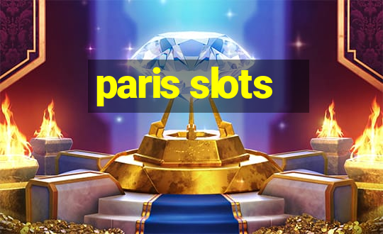 paris slots