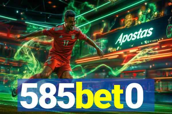 585bet0