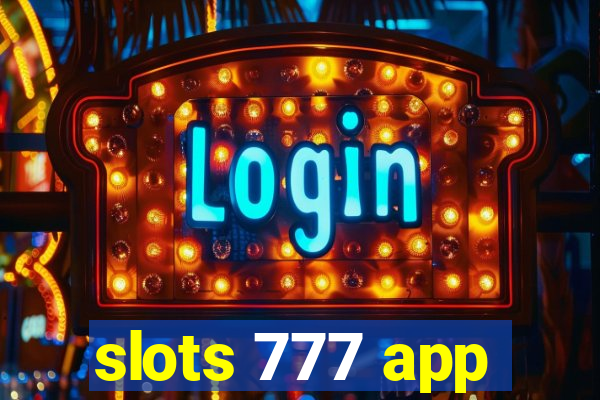 slots 777 app