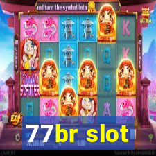 77br slot