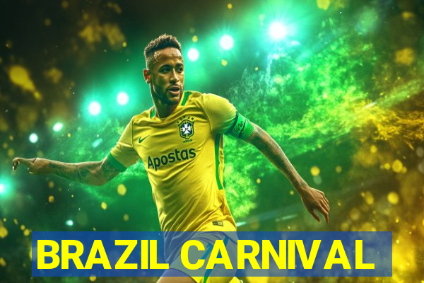 BRAZIL CARNIVAL