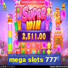 mega slots 777