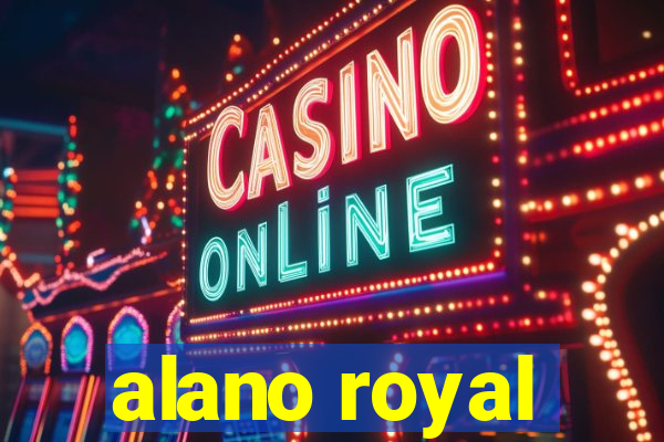 alano royal