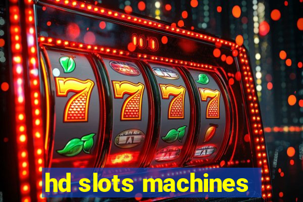 hd slots machines