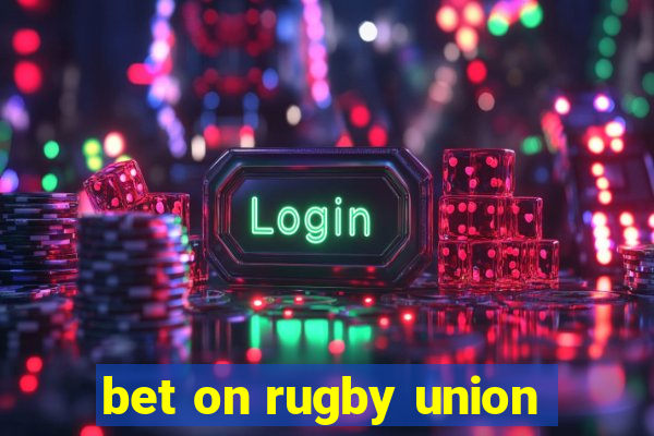 bet on rugby union