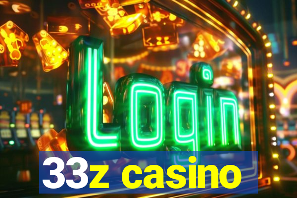 33z casino