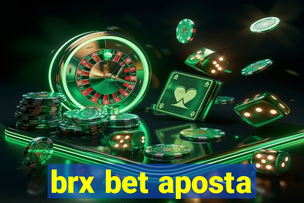 brx bet aposta