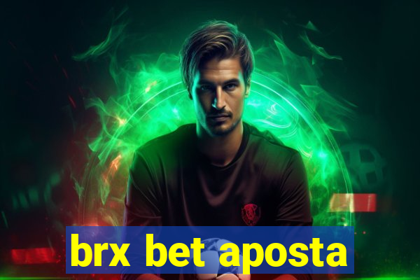 brx bet aposta