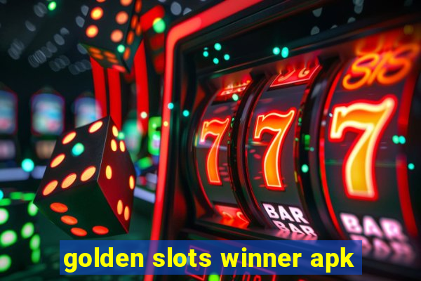 golden slots winner apk