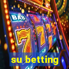 su betting