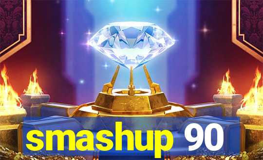 smashup 90