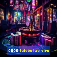 0800 futebol ao vivo