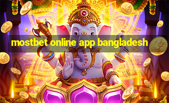 mostbet online app bangladesh