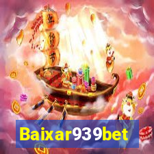 Baixar939bet