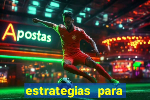 estrategias para jogar na blaze