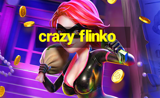 crazy flinko