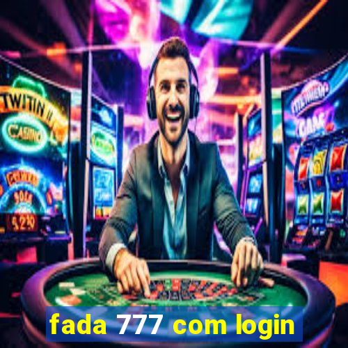 fada 777 com login