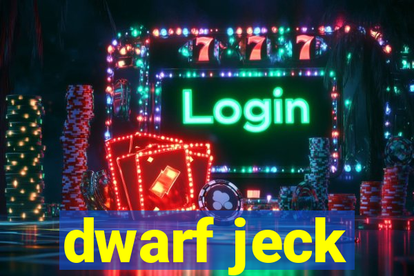 dwarf jeck