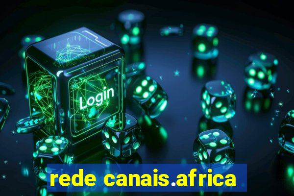 rede canais.africa