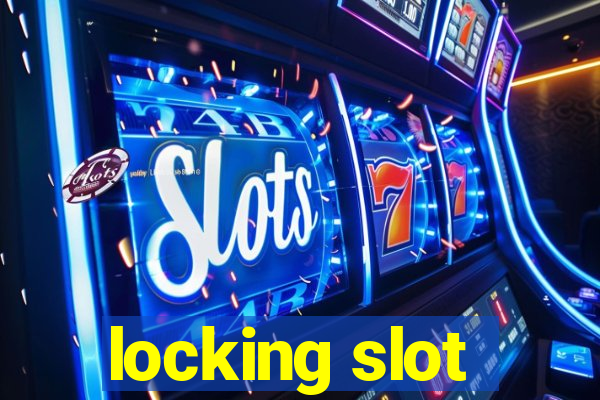 locking slot