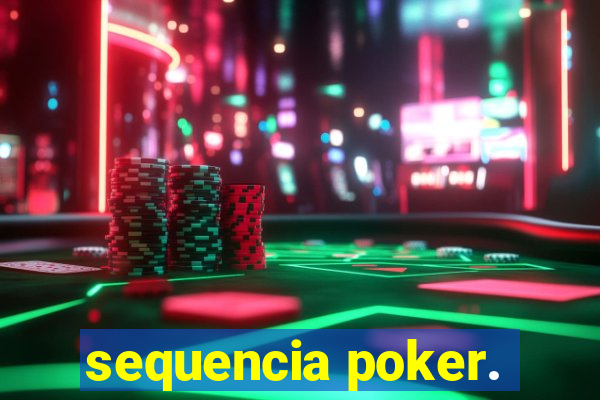 sequencia poker.