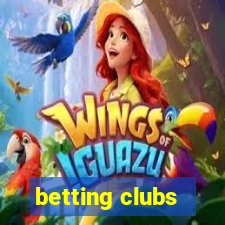 betting clubs