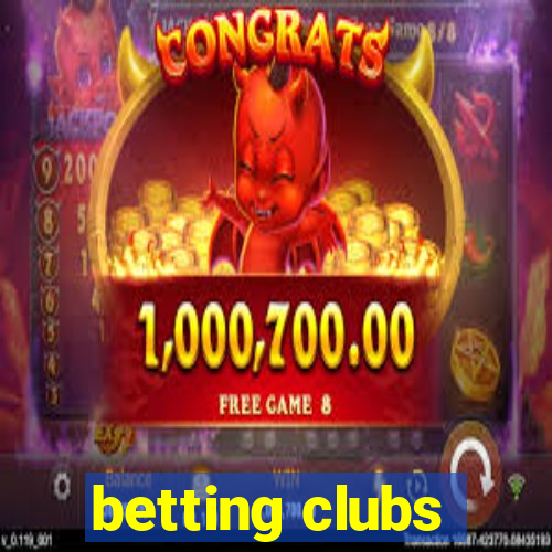 betting clubs