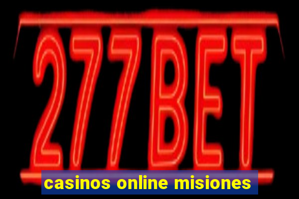 casinos online misiones