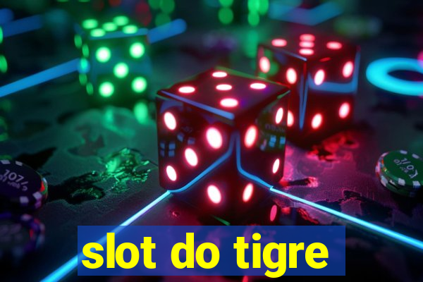 slot do tigre