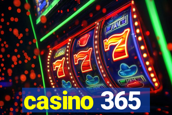 casino 365