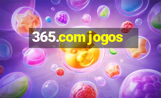 365.com jogos