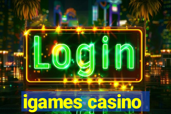 igames casino