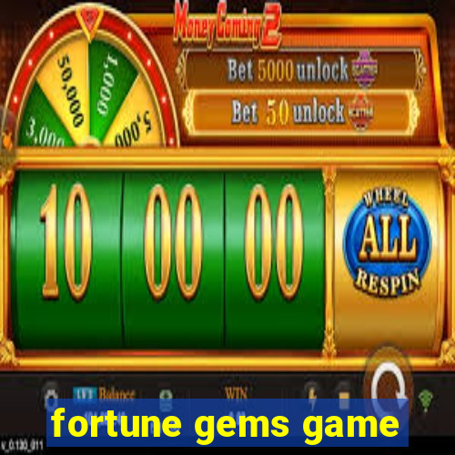 fortune gems game