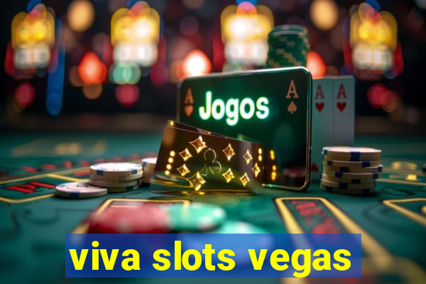 viva slots vegas