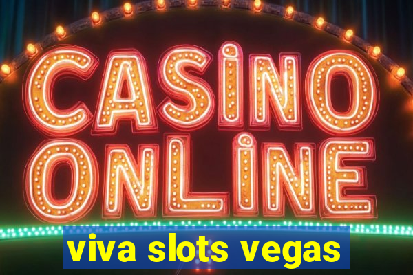 viva slots vegas