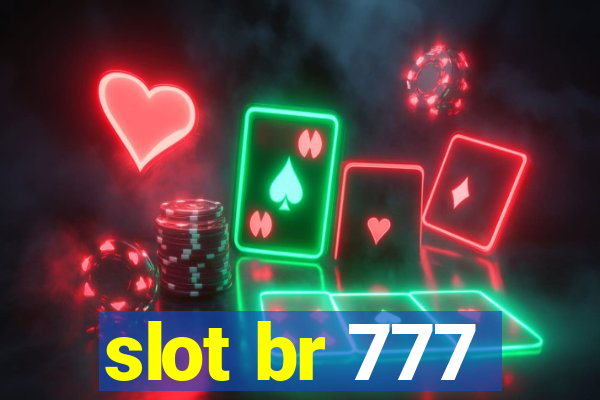 slot br 777