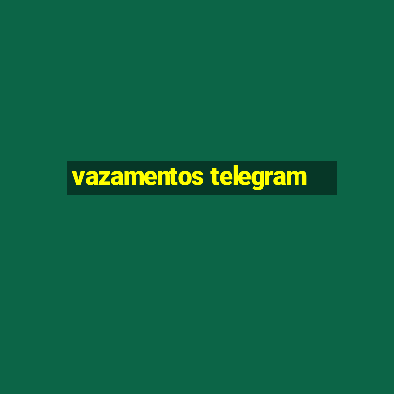 vazamentos telegram