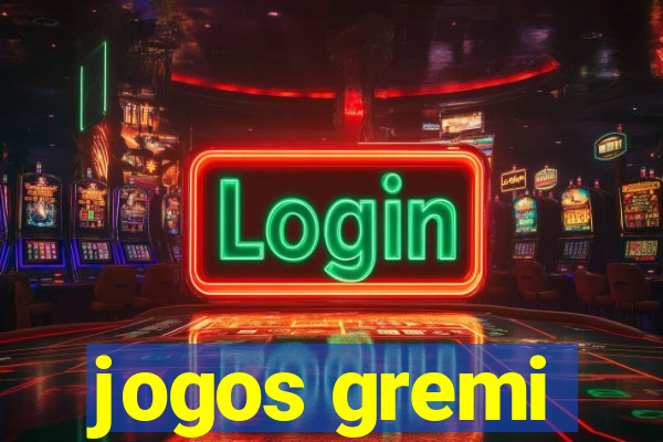 jogos gremi