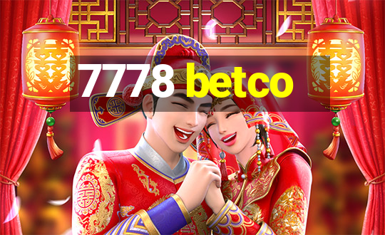 7778 betco