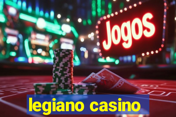 legiano casino