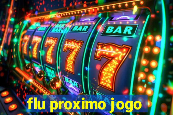 flu proximo jogo