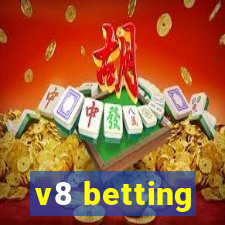 v8 betting