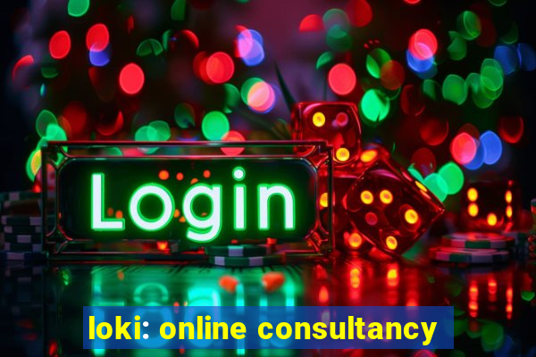 loki: online consultancy