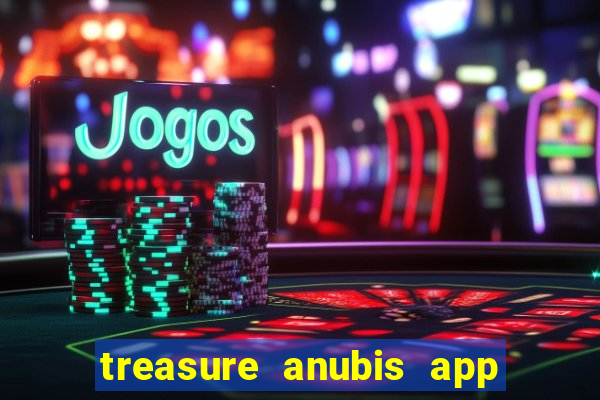 treasure anubis app keep studio