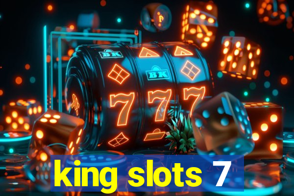 king slots 7